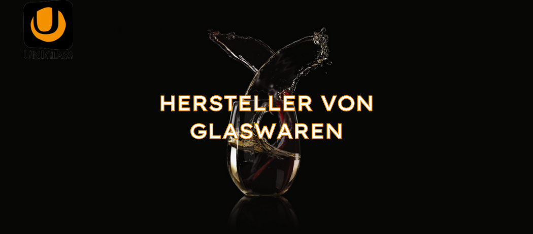UNIGLASS-Hersteller von Glasprodukten