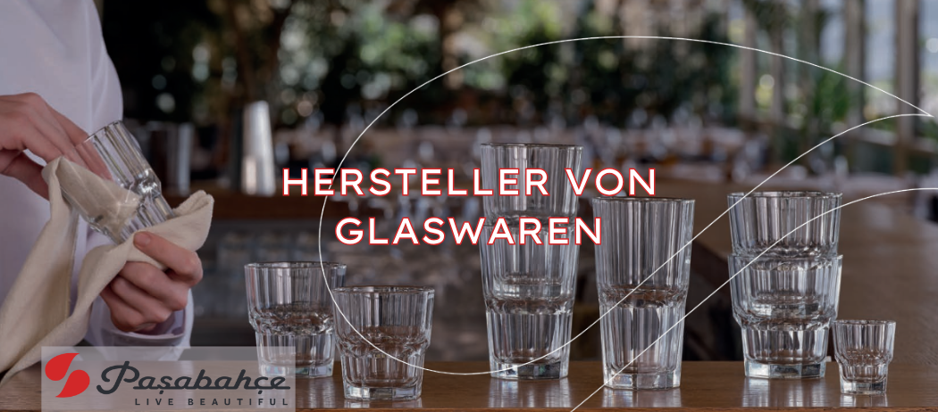 PASABAHCE-Tischglas-Hersteller